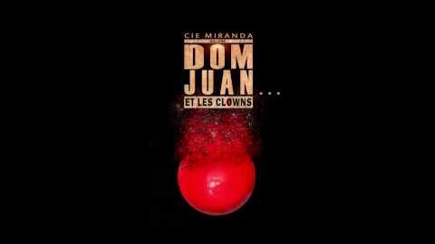 Dom juan et les clowns - Mardi 20 Février 2018 à 20h30 au CCAC